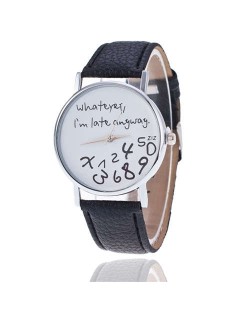 Whatever I am Late Anyway Casual Style Fashion Wrist Watch - Black