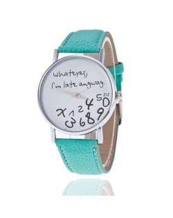 Whatever I am Late Anyway Casual Style Fashion Wrist Watch - Mint Green