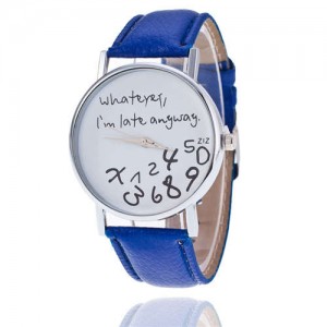 Whatever I am Late Anyway Casual Style Fashion Wrist Watch - Blue