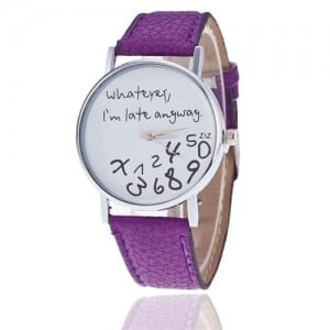 Whatever I am Late Anyway Casual Style Fashion Wrist Watch - Purple