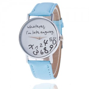 Whatever I am Late Anyway Casual Style Fashion Wrist Watch - Light Blue