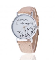 Whatever I am Late Anyway Casual Style Fashion Wrist Watch - Khaki