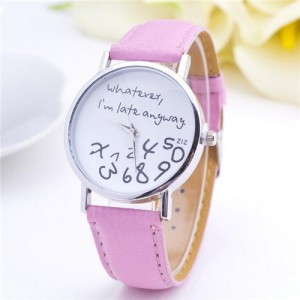 Whatever I am Late Anyway Casual Style Fashion Wrist Watch - Pink