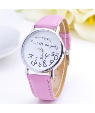 Whatever I am Late Anyway Casual Style Fashion Wrist Wacth - Pink
